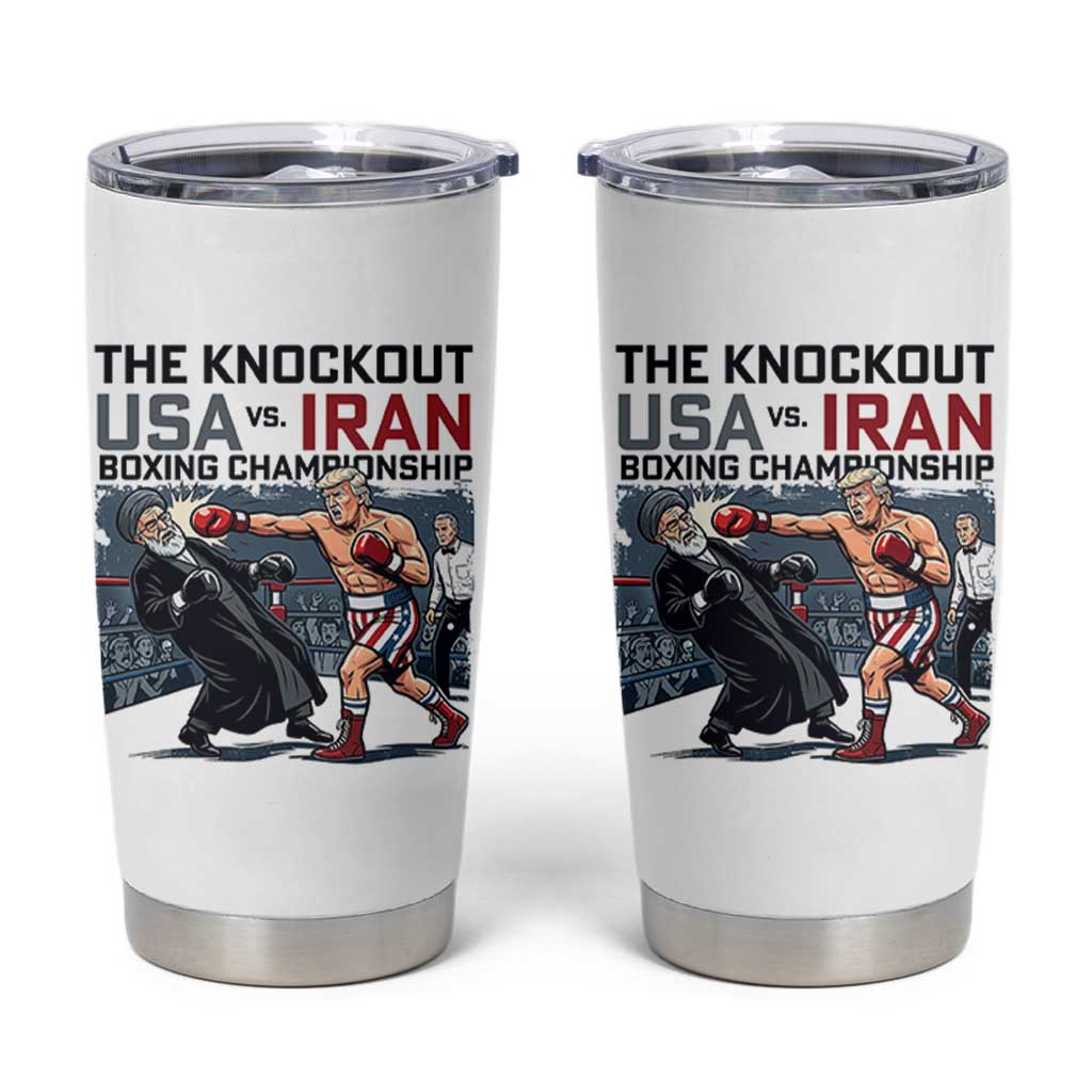 Sarcastic USA vs Iran Knockout Boxing Championship Tumbler Cup Funny Political Satire Fight Night
