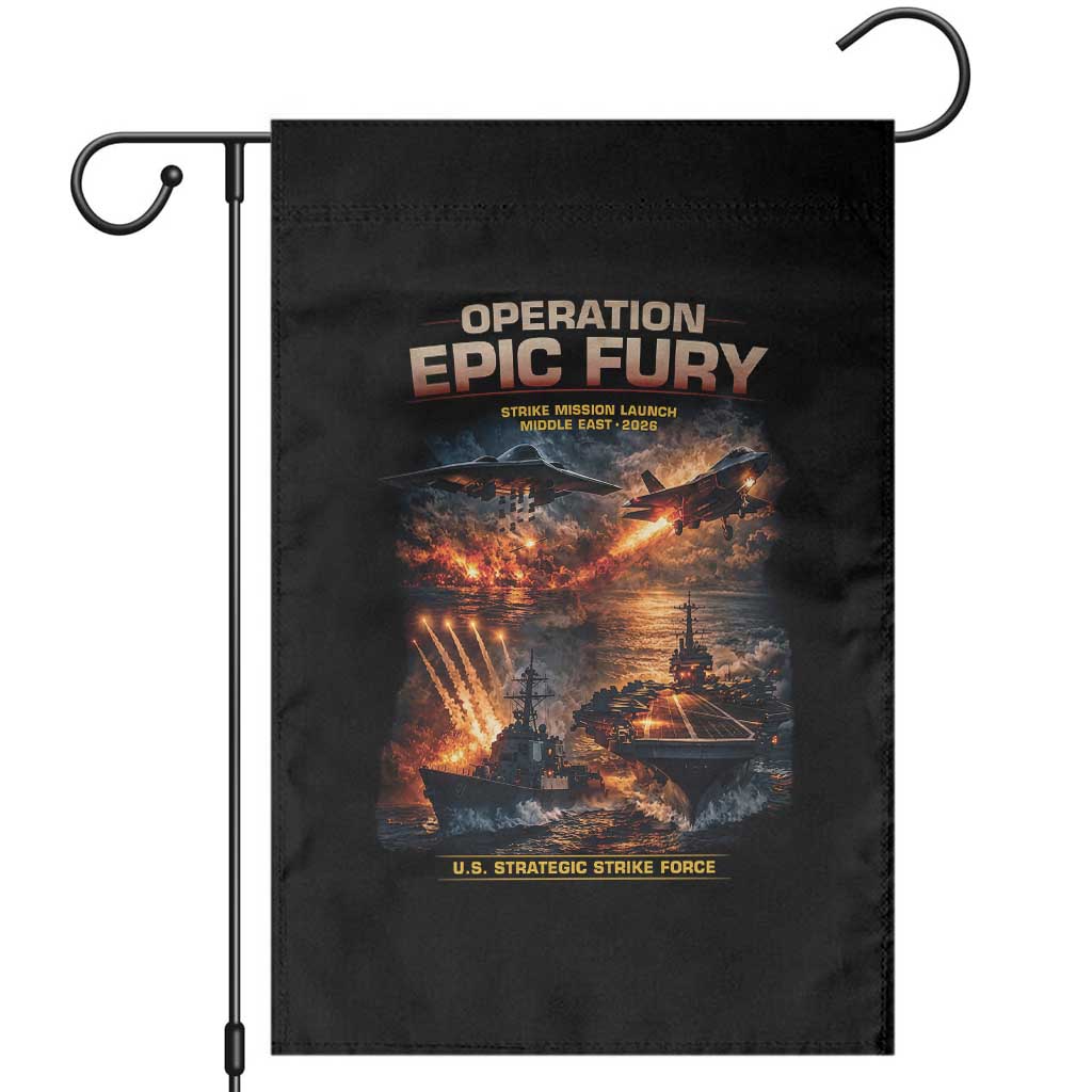 Operation Epic Fury Strike Mission 2026 Graphic Garden Flag U.S. Strategic Strike Force Military Action