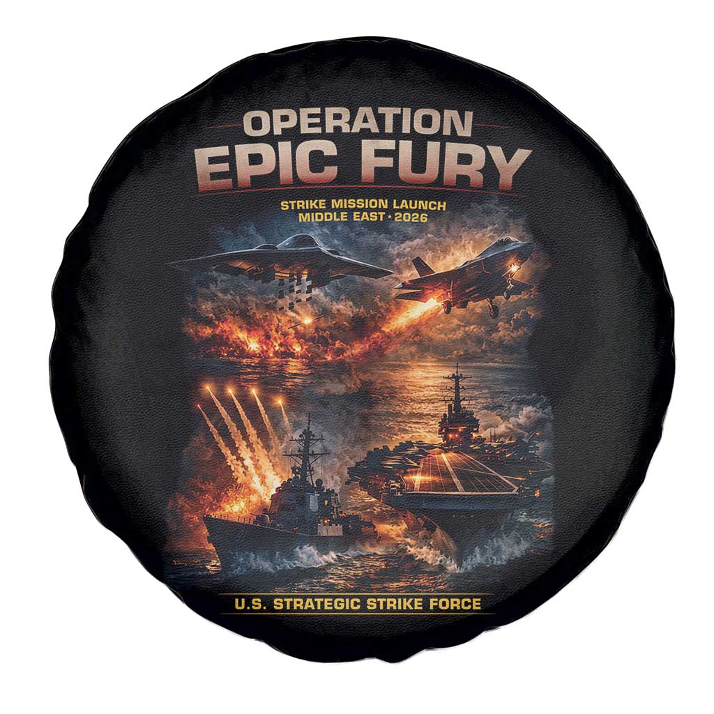 Operation Epic Fury Strike Mission 2026 Graphic Spare Tire Cover U.S. Strategic Strike Force Military Action