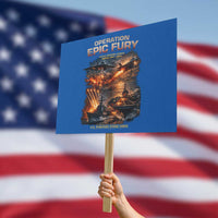 Operation Epic Fury Strike Mission 2026 Graphic Protest Sign U.S. Strategic Strike Force Military Action