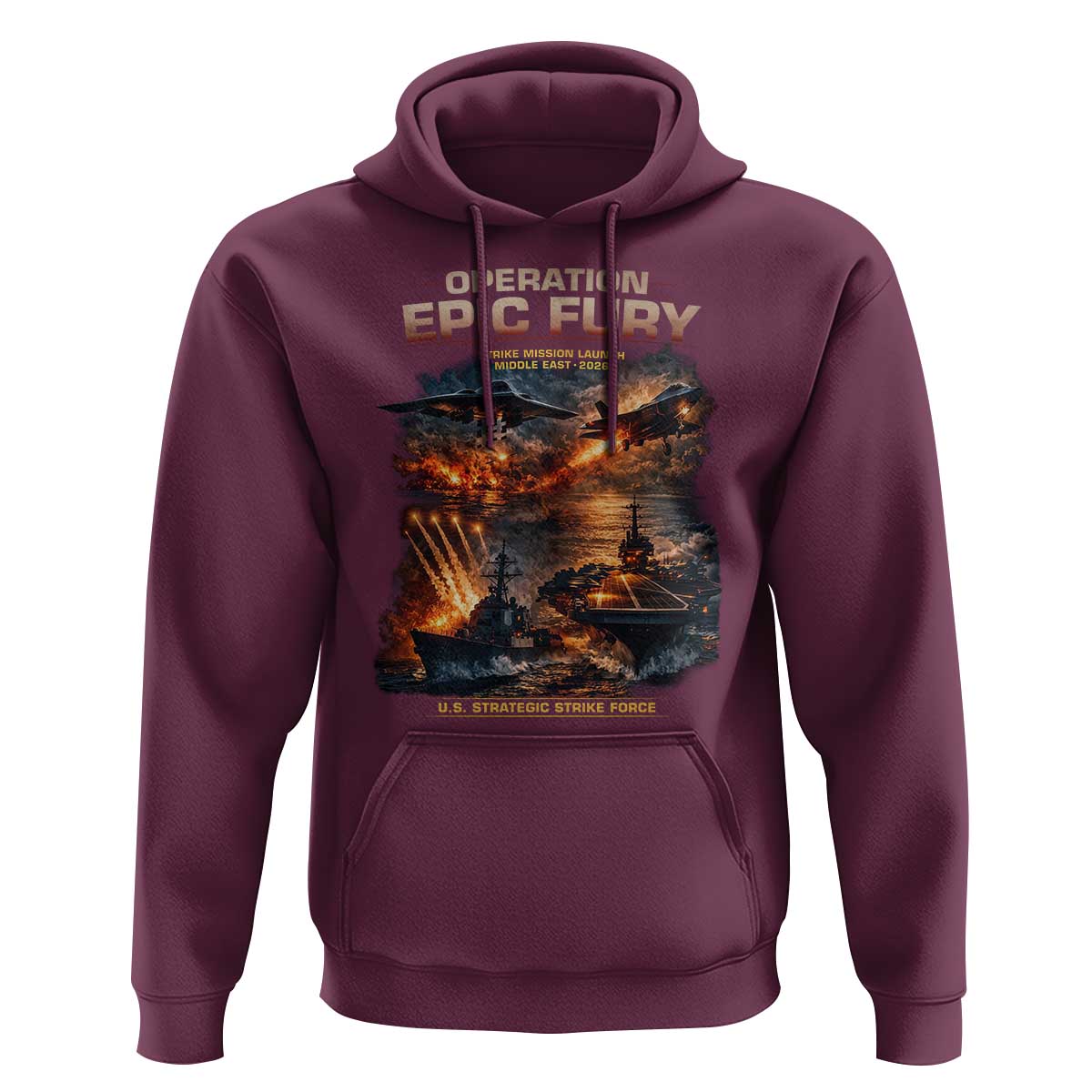 Operation Epic Fury Strike Mission 2026 Graphic Hoodie U.S. Strategic Strike Force Military Action