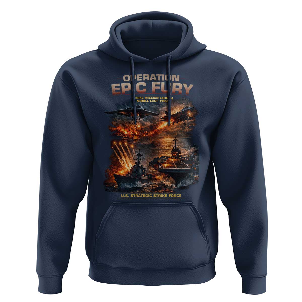 Operation Epic Fury Strike Mission 2026 Graphic Hoodie U.S. Strategic Strike Force Military Action