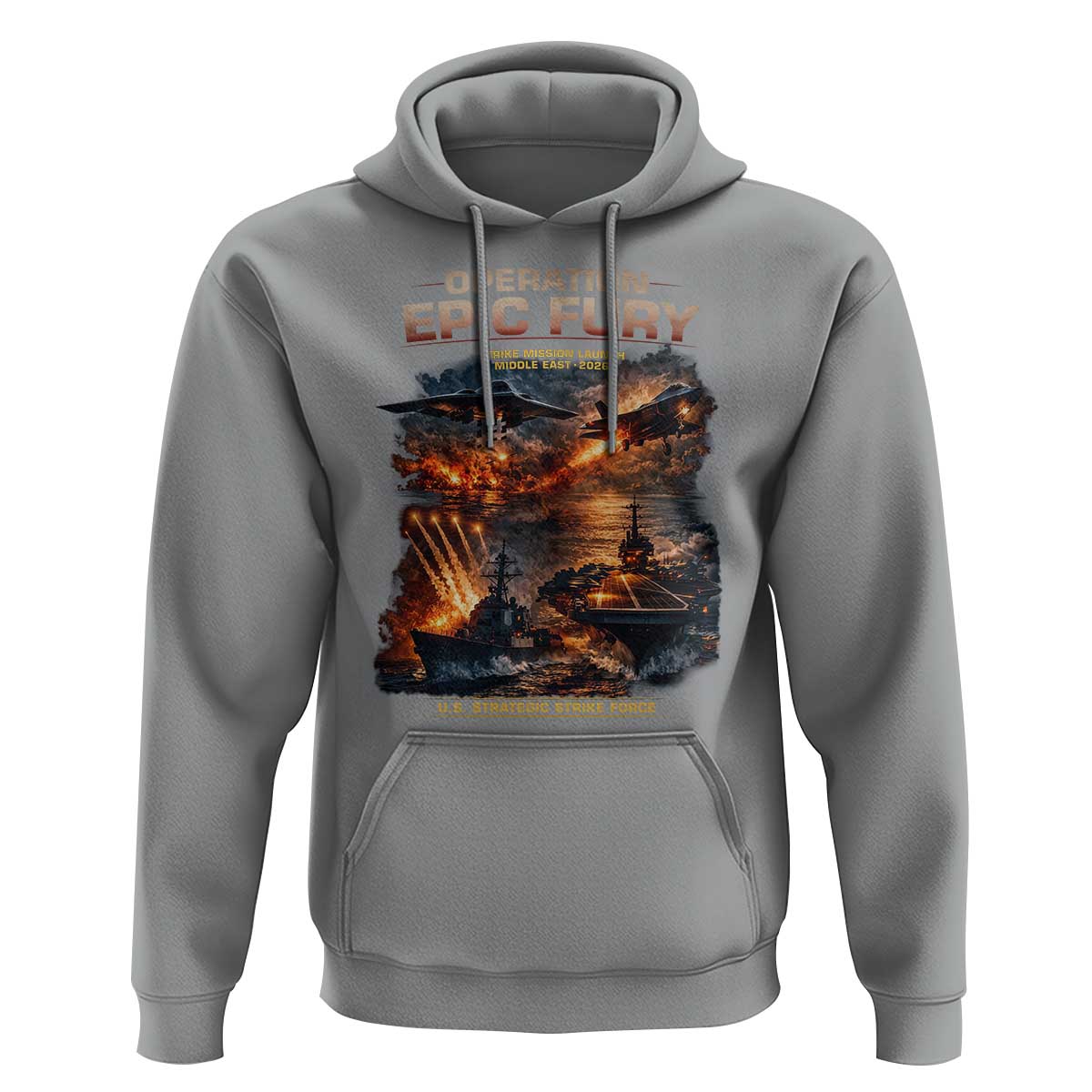 Operation Epic Fury Strike Mission 2026 Graphic Hoodie U.S. Strategic Strike Force Military Action