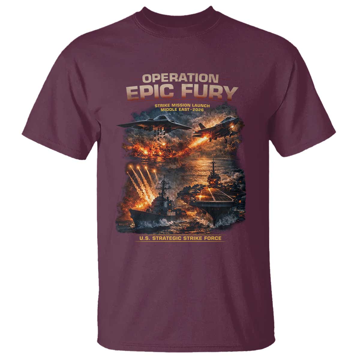 Operation Epic Fury Strike Mission 2026 Graphic T Shirt U.S. Strategic Strike Force Military Action