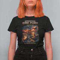 Operation Epic Fury Strike Mission 2026 Graphic T Shirt For Women U.S. Strategic Strike Force Military Action