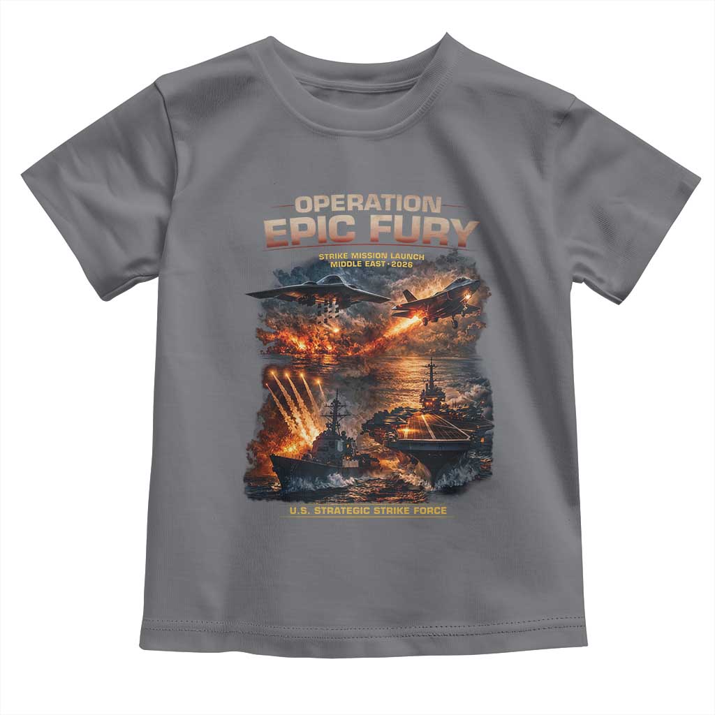 Operation Epic Fury Strike Mission 2026 Graphic Toddler T Shirt U.S. Strategic Strike Force Military Action