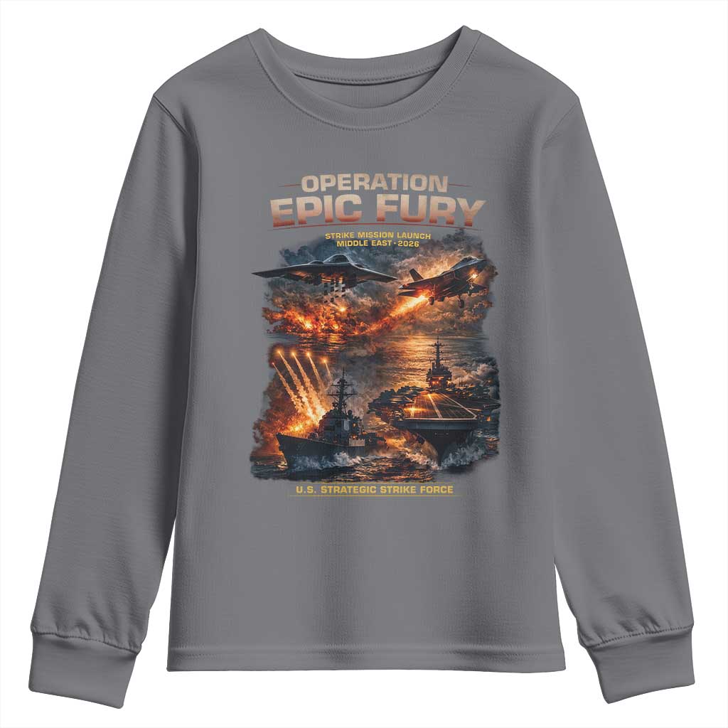 Operation Epic Fury Strike Mission 2026 Graphic Youth Sweatshirt U.S. Strategic Strike Force Military Action