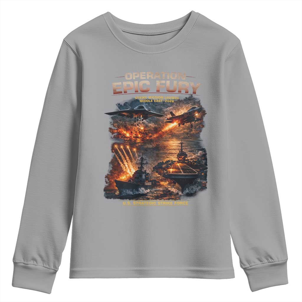 Operation Epic Fury Strike Mission 2026 Graphic Youth Sweatshirt U.S. Strategic Strike Force Military Action