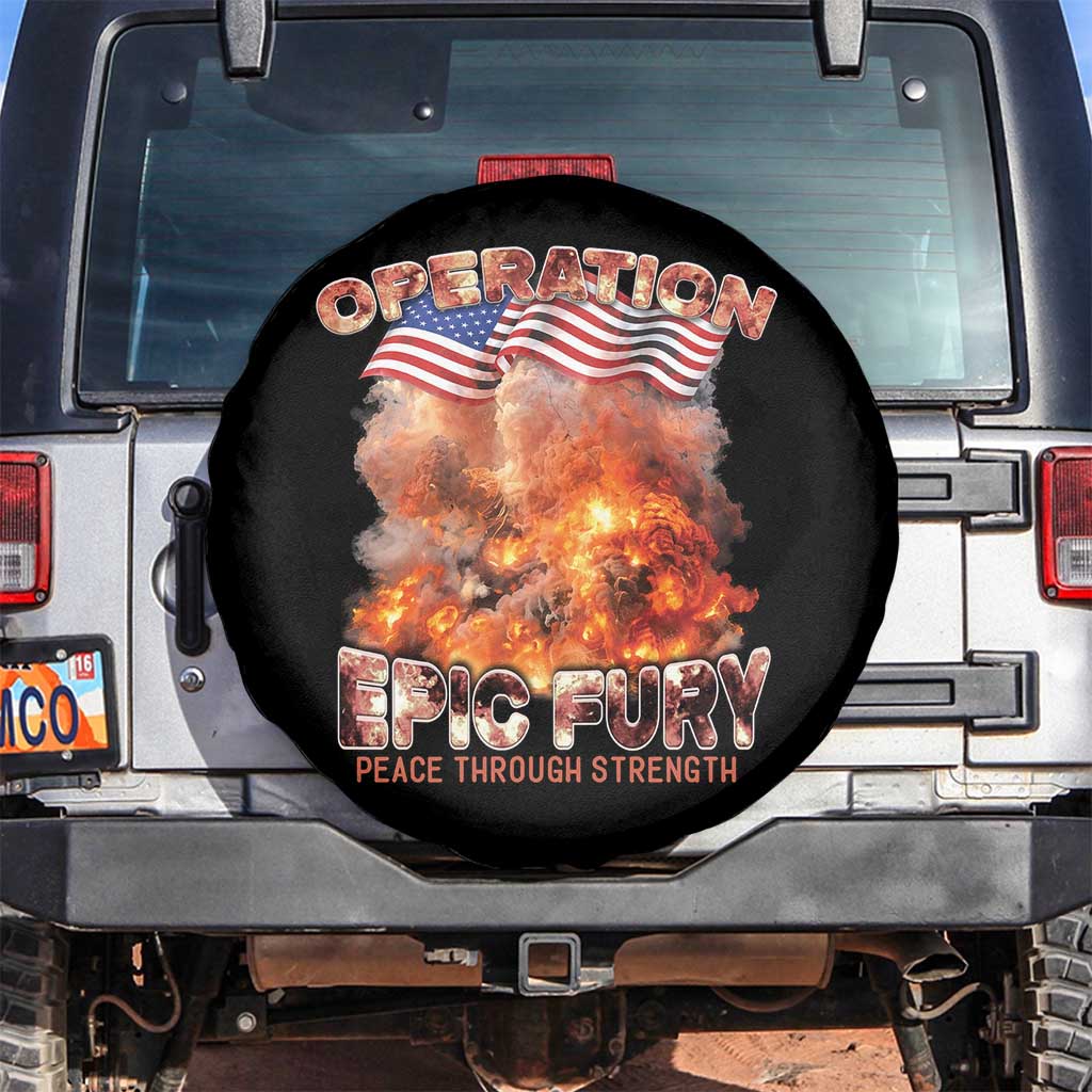 Operation Epic Fury Peace Through Strength Spare Tire Cover Patriotic Explosion America Power