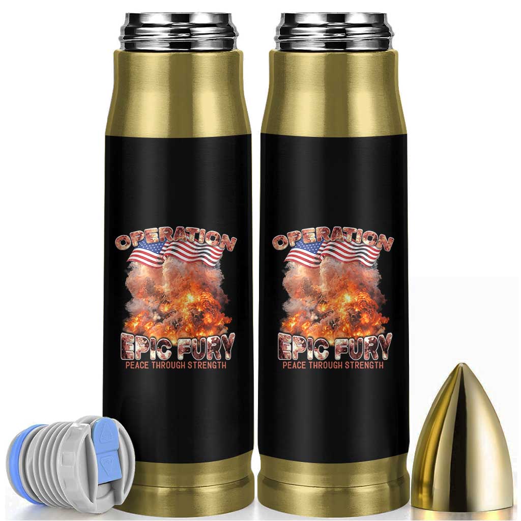 Operation Epic Fury Peace Through Strength Bullet Tumbler Patriotic Explosion America Power