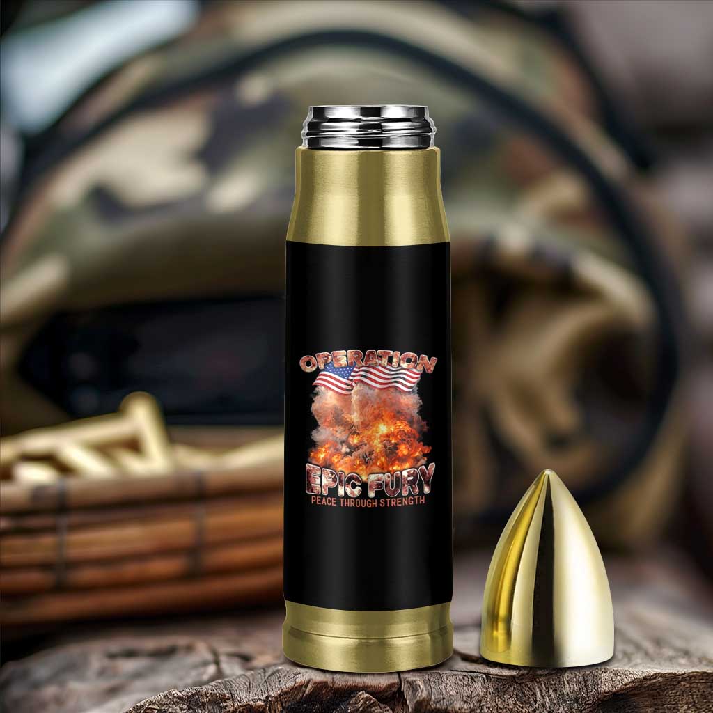Operation Epic Fury Peace Through Strength Bullet Tumbler Patriotic Explosion America Power