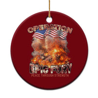 Operation Epic Fury Peace Through Strength Ceramic Ornament Patriotic Explosion America Power