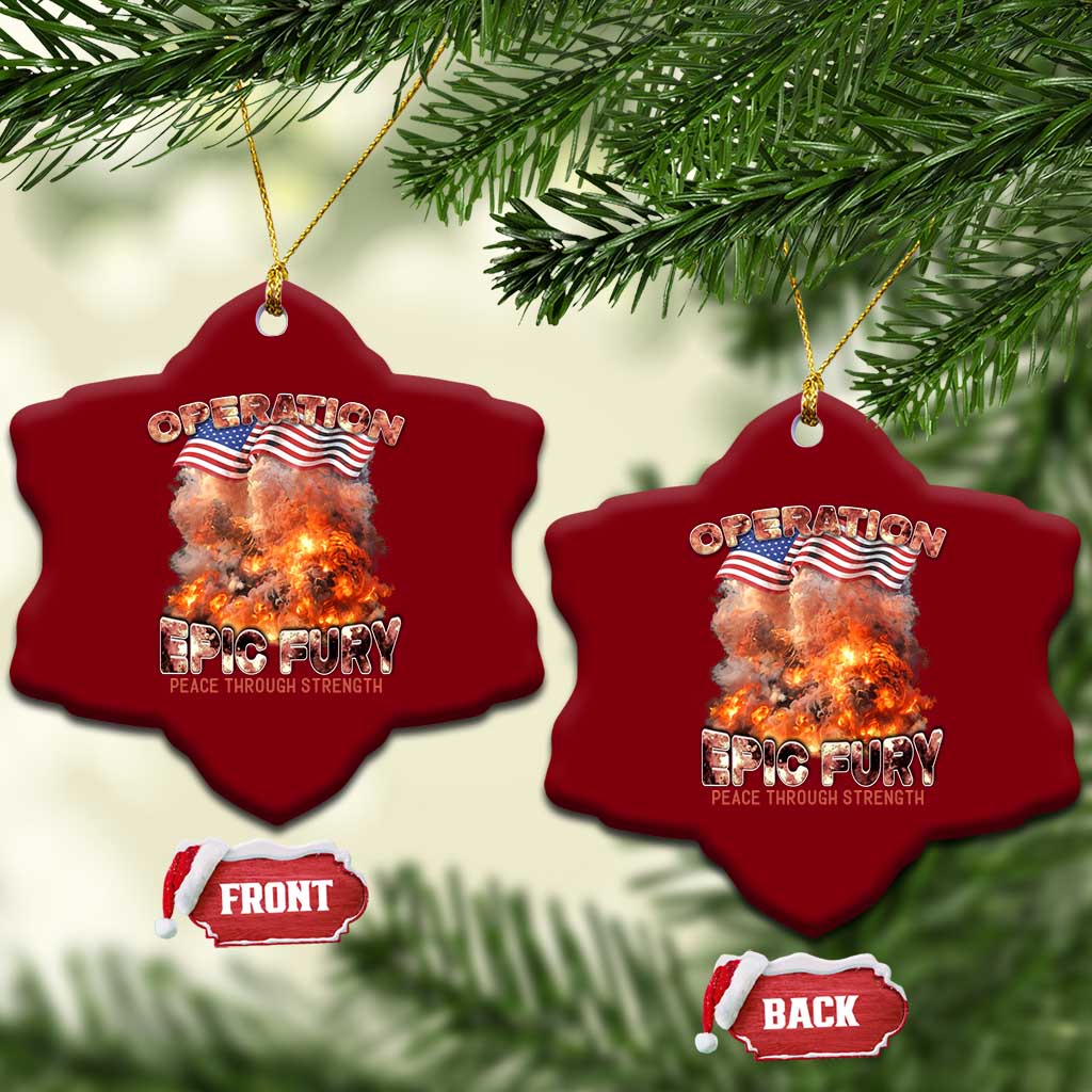 Operation Epic Fury Peace Through Strength Ceramic Ornament Patriotic Explosion America Power