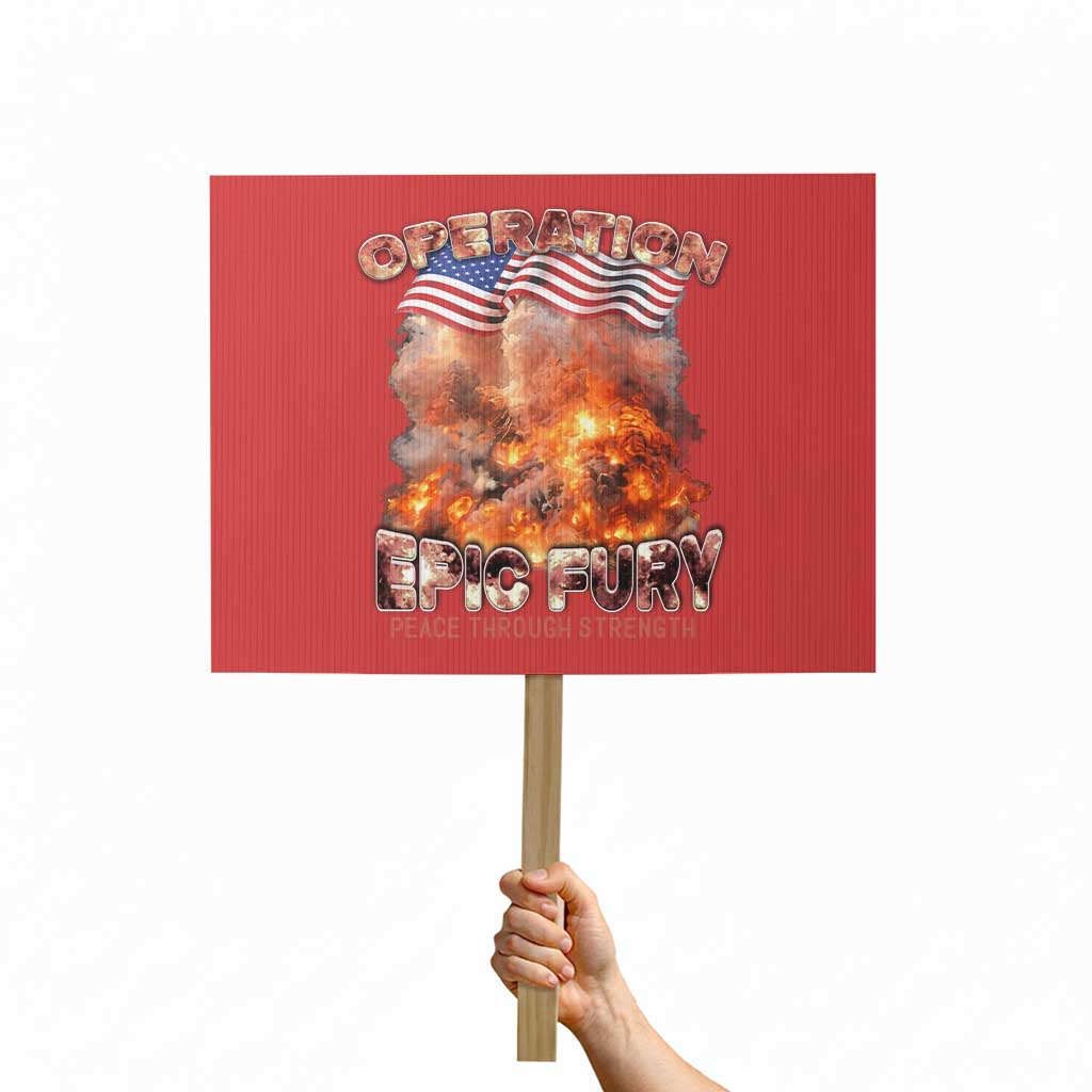 Operation Epic Fury Peace Through Strength Protest Sign Patriotic Explosion America Power