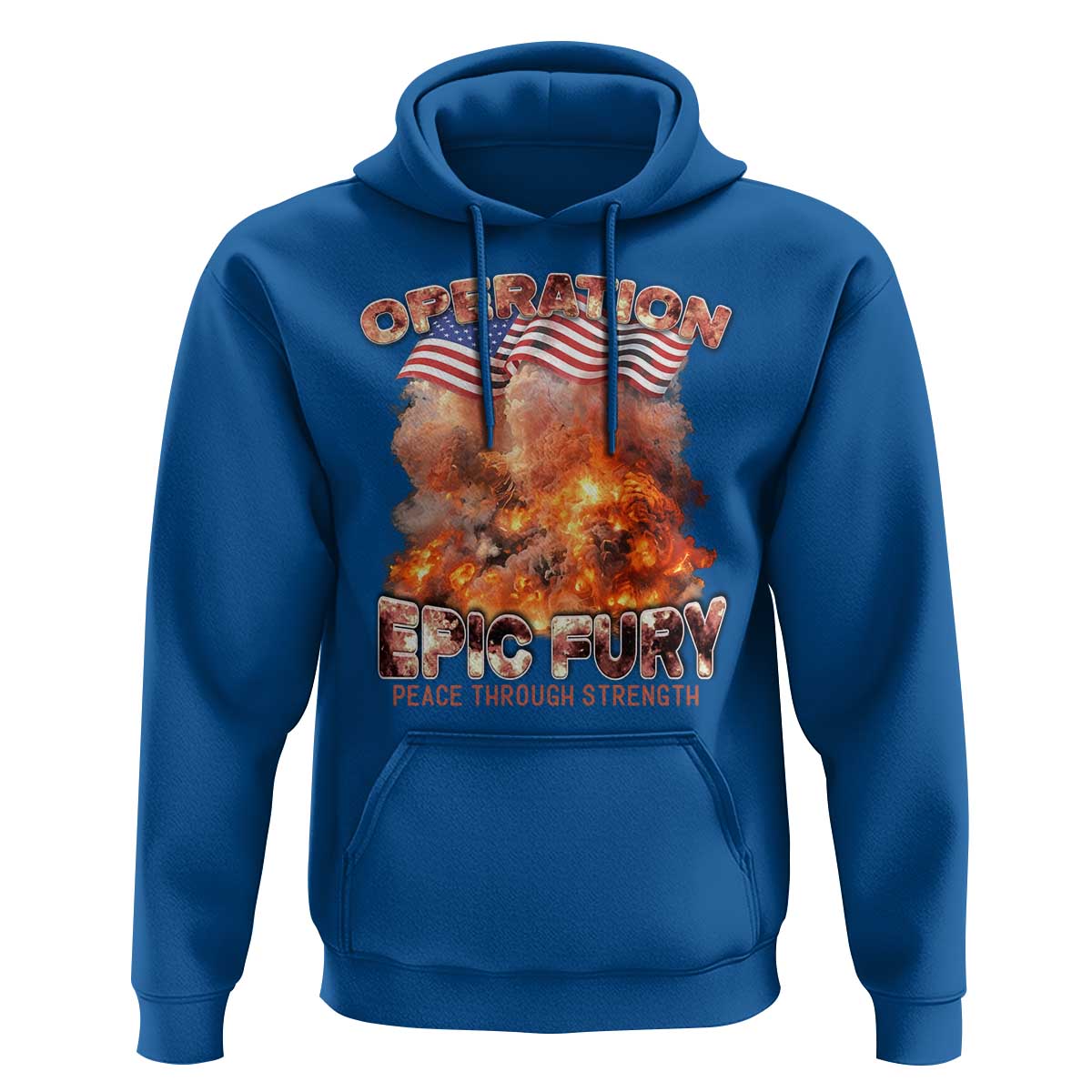 Operation Epic Fury Peace Through Strength Hoodie Patriotic Explosion America Power