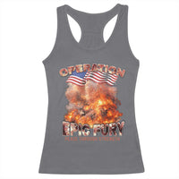 Operation Epic Fury Peace Through Strength Racerback Tank Top Patriotic Explosion America Power