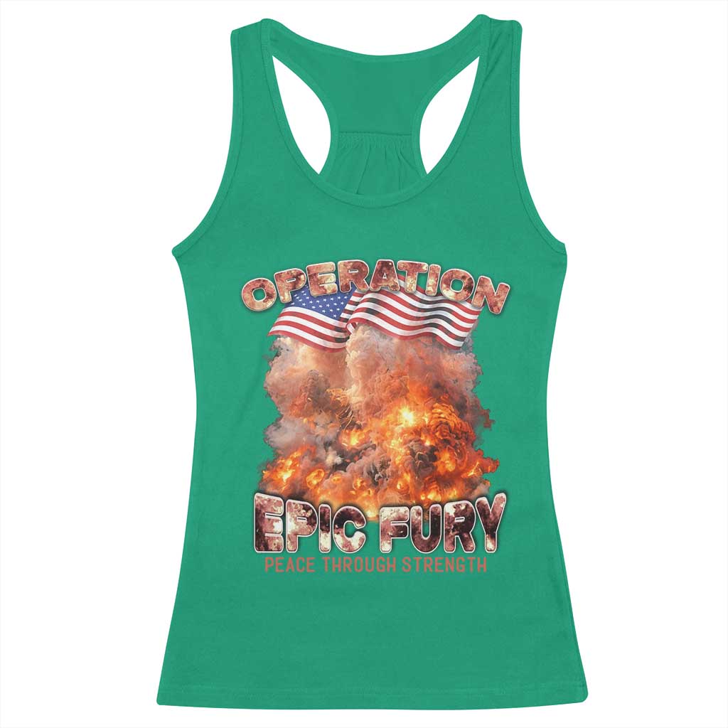 Operation Epic Fury Peace Through Strength Racerback Tank Top Patriotic Explosion America Power