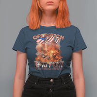 Operation Epic Fury Peace Through Strength T Shirt For Women Patriotic Explosion America Power