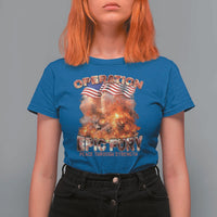 Operation Epic Fury Peace Through Strength T Shirt For Women Patriotic Explosion America Power