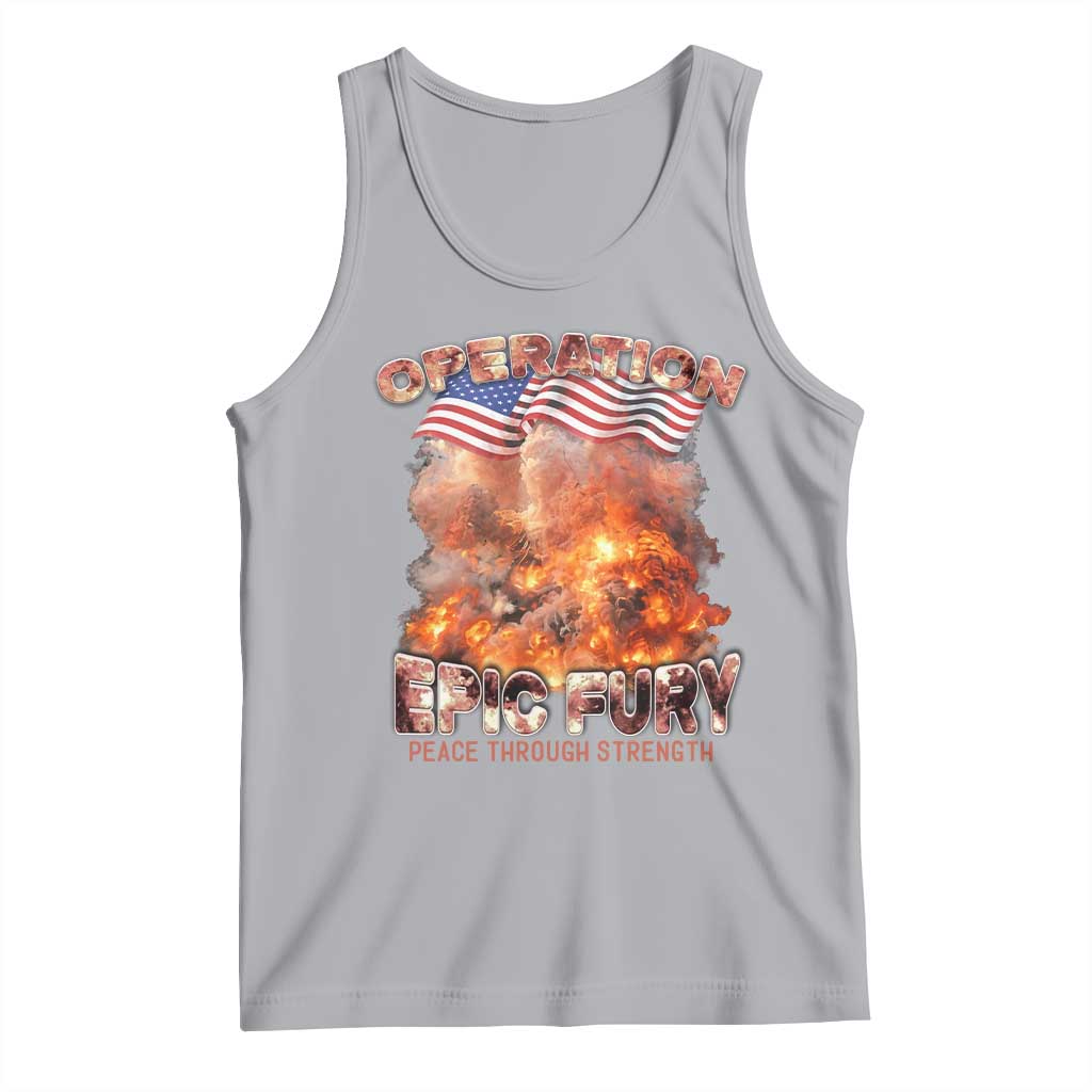 Operation Epic Fury Peace Through Strength Tank Top Patriotic Explosion America Power