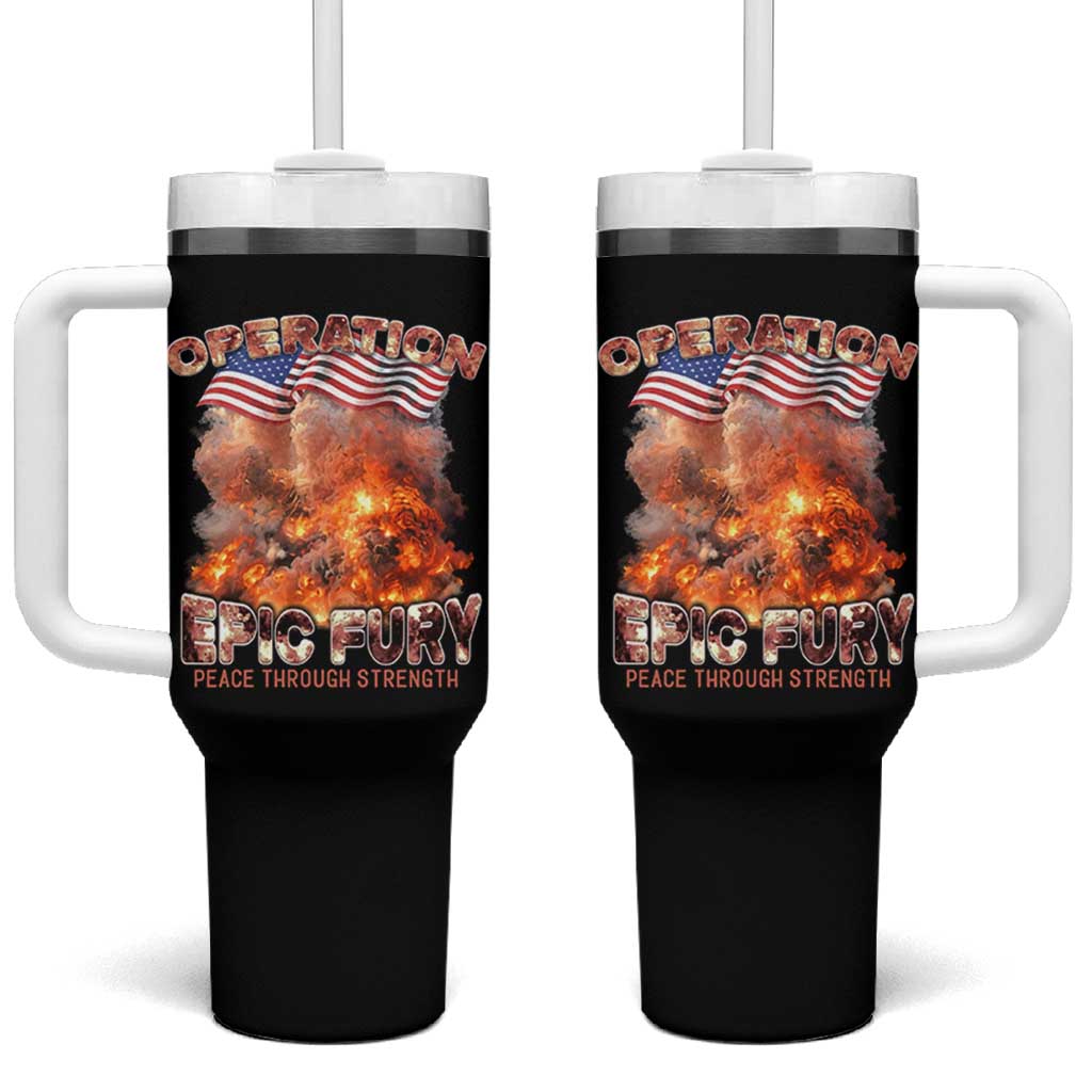 Operation Epic Fury Peace Through Strength Tumbler With Handle Patriotic Explosion America Power
