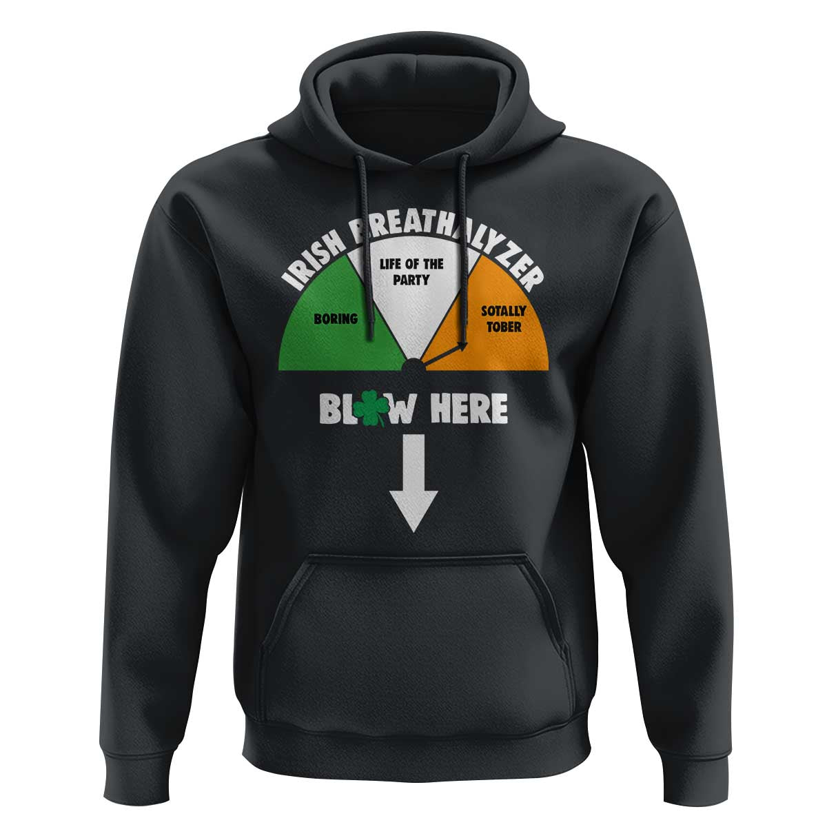 Irish Breathalyzer Blow Here Funny Drinking Gauge Hoodie St Patricks Day Party Offensive Adult Humor