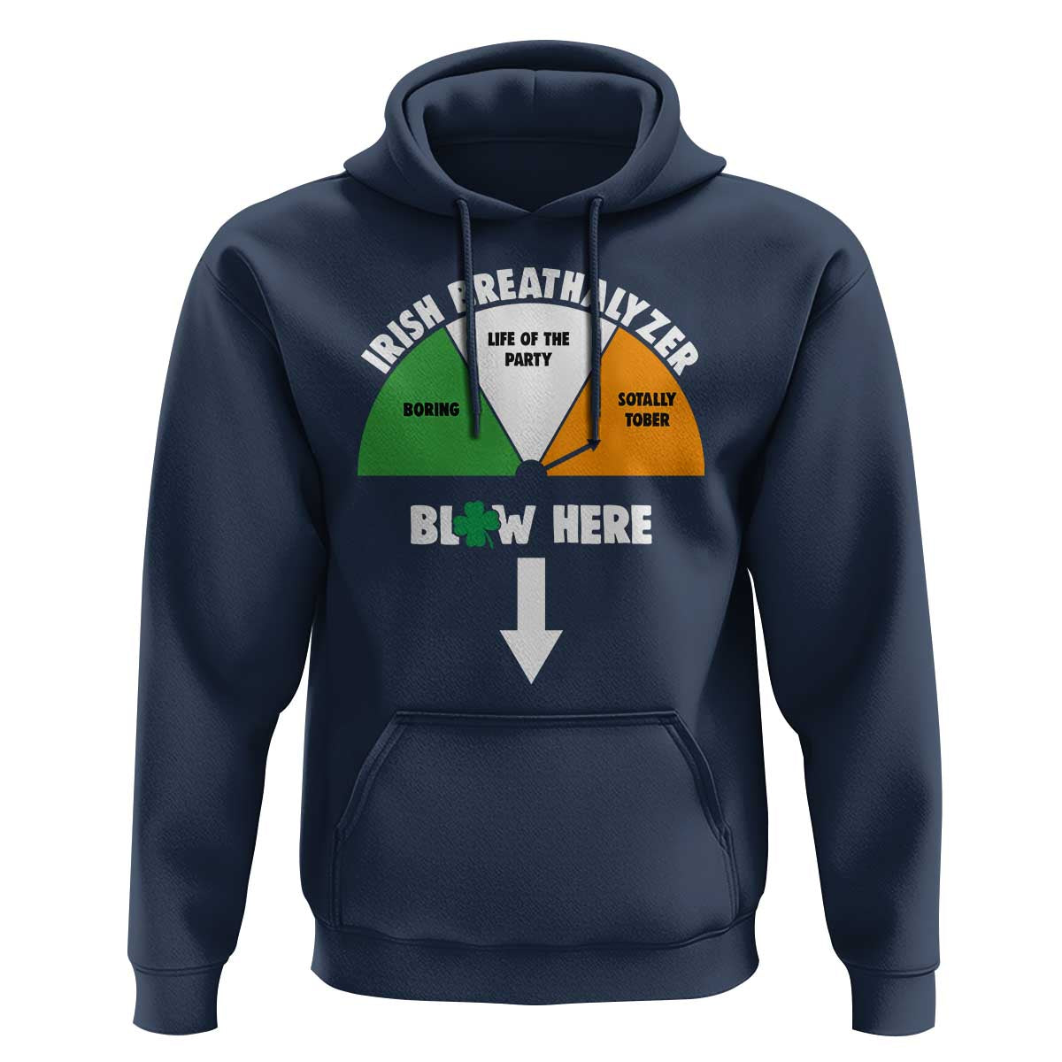 Irish Breathalyzer Blow Here Funny Drinking Gauge Hoodie St Patricks Day Party Offensive Adult Humor