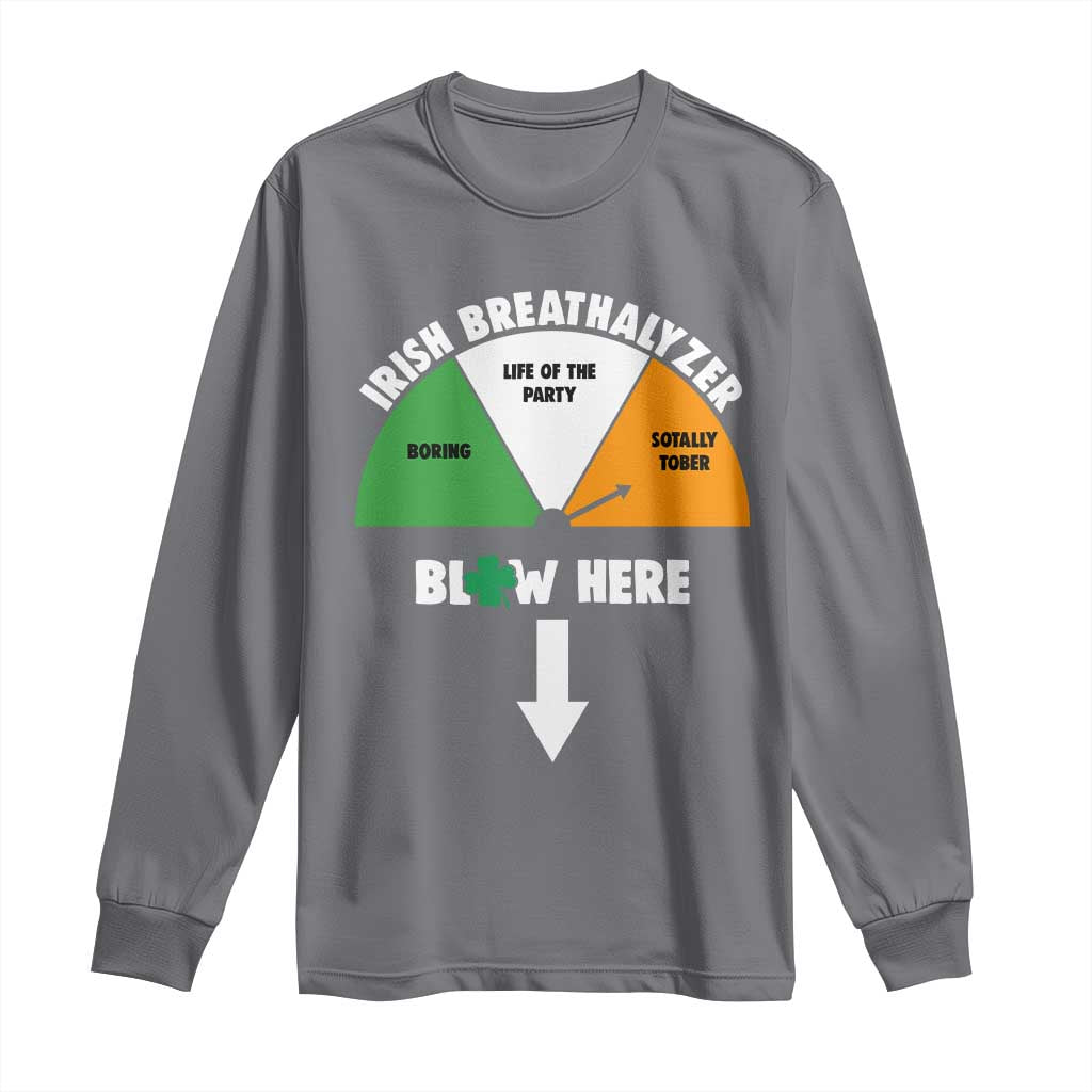 Irish Breathalyzer Blow Here Funny Drinking Gauge Long Sleeve Shirt St Patricks Day Party Offensive Adult Humor