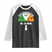Irish Breathalyzer Blow Here Funny Drinking Gauge Raglan Shirt St Patricks Day Party Offensive Adult Humor