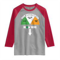 Irish Breathalyzer Blow Here Funny Drinking Gauge Raglan Shirt St Patricks Day Party Offensive Adult Humor