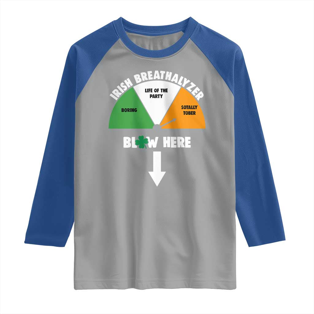 Irish Breathalyzer Blow Here Funny Drinking Gauge Raglan Shirt St Patricks Day Party Offensive Adult Humor