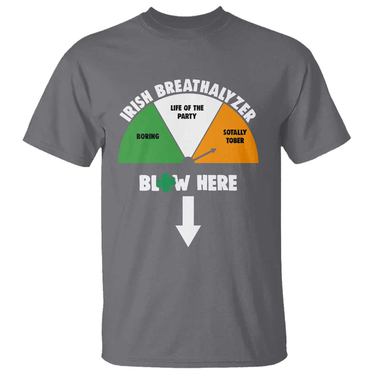 Irish Breathalyzer Blow Here Funny Drinking Gauge T Shirt St Patricks Day Party Offensive Adult Humor