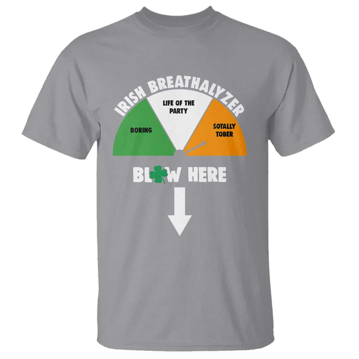 Irish Breathalyzer Blow Here Funny Drinking Gauge T Shirt St Patricks Day Party Offensive Adult Humor