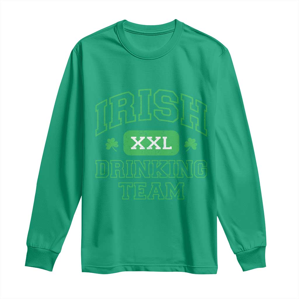 Irish Drinking Team XXL Funny St Patricks Day Party Squad Long Sleeve Shirt