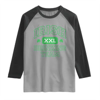Irish Drinking Team XXL Funny St Patricks Day Party Squad Raglan Shirt