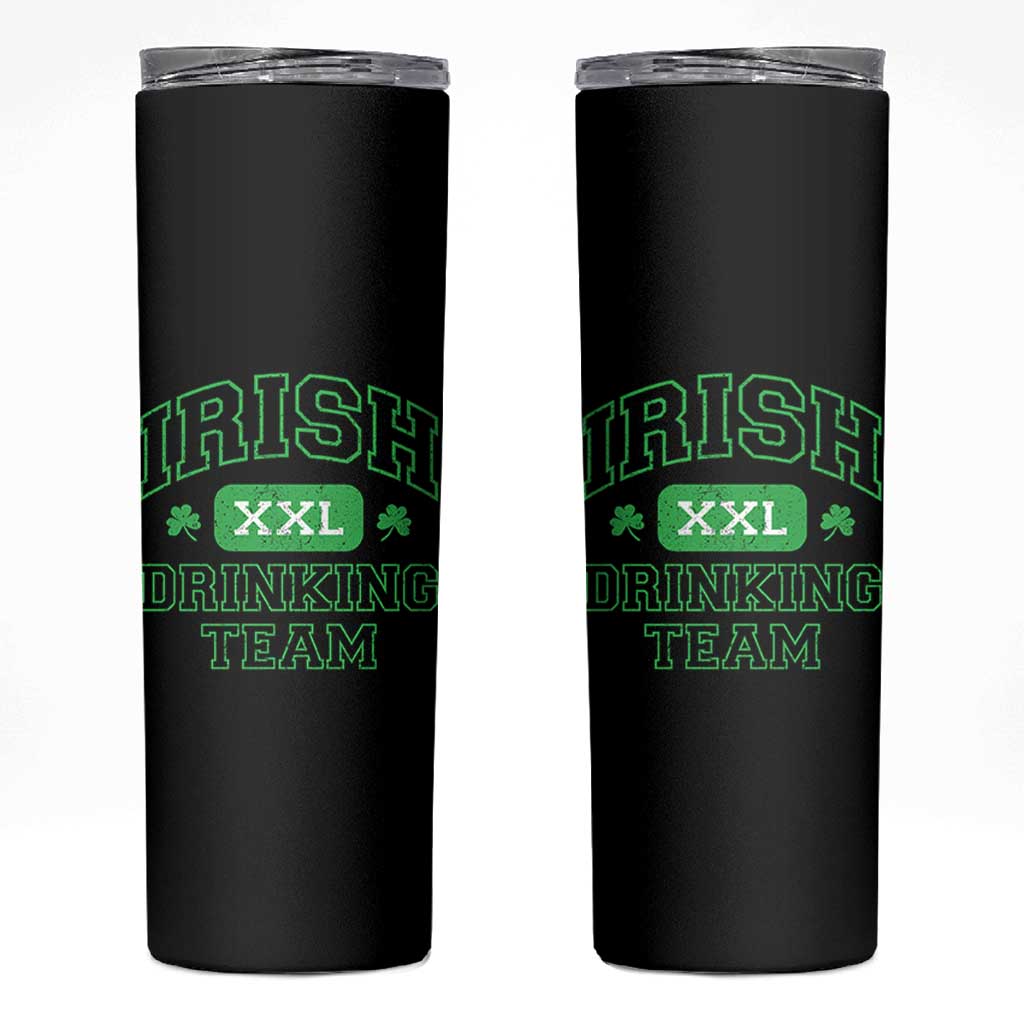 Irish Drinking Team XXL Funny St Patricks Day Party Squad Skinny Tumbler