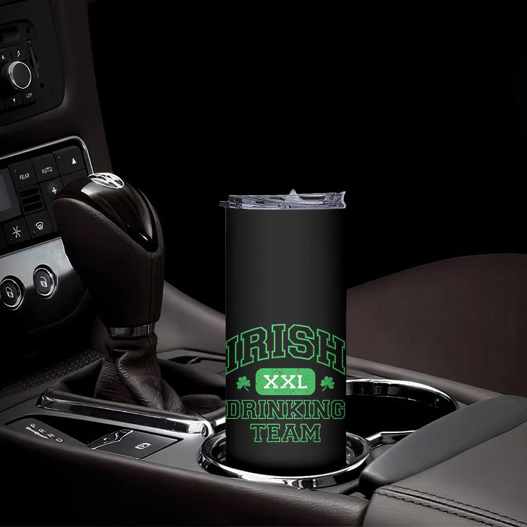 Irish Drinking Team XXL Funny St Patricks Day Party Squad Skinny Tumbler