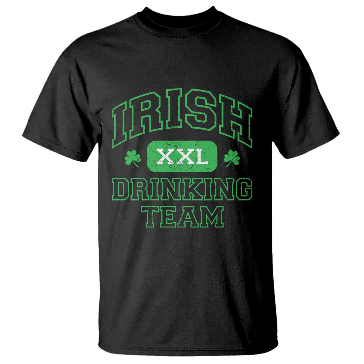 Irish Drinking Team XXL Funny St Patricks Day Party Squad T Shirt