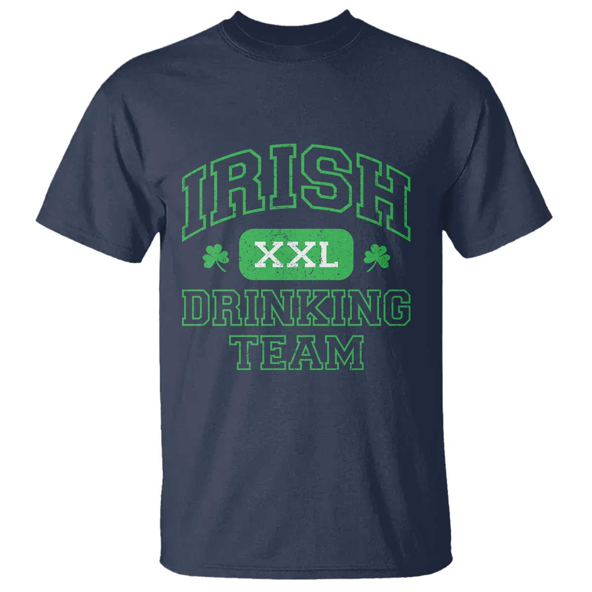 Irish Drinking Team XXL Funny St Patricks Day Party Squad T Shirt