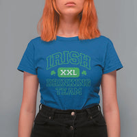 Irish Drinking Team XXL Funny St Patricks Day Party Squad T Shirt For Women