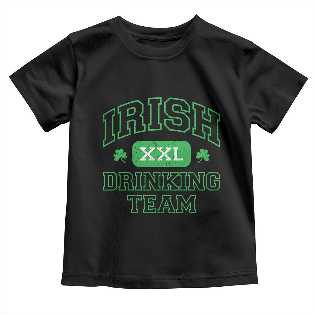 Irish Drinking Team XXL Funny St Patricks Day Party Squad Toddler T Shirt