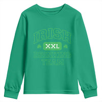 Irish Drinking Team XXL Funny St Patricks Day Party Squad Youth Sweatshirt