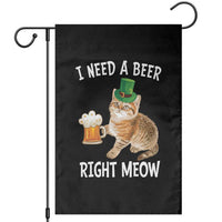 I Need A Beer Right Meow Funny Cat Drinking Joke Garden Flag St Patricks Day Humor