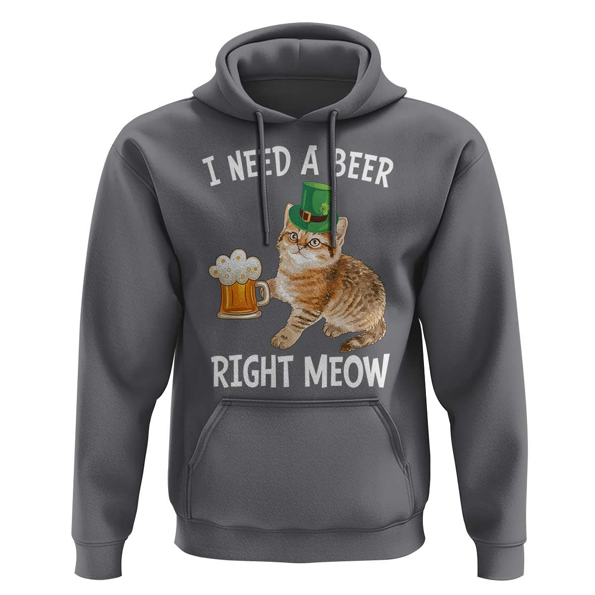 I Need A Beer Right Meow Funny Cat Drinking Joke Hoodie St Patricks Day Humor