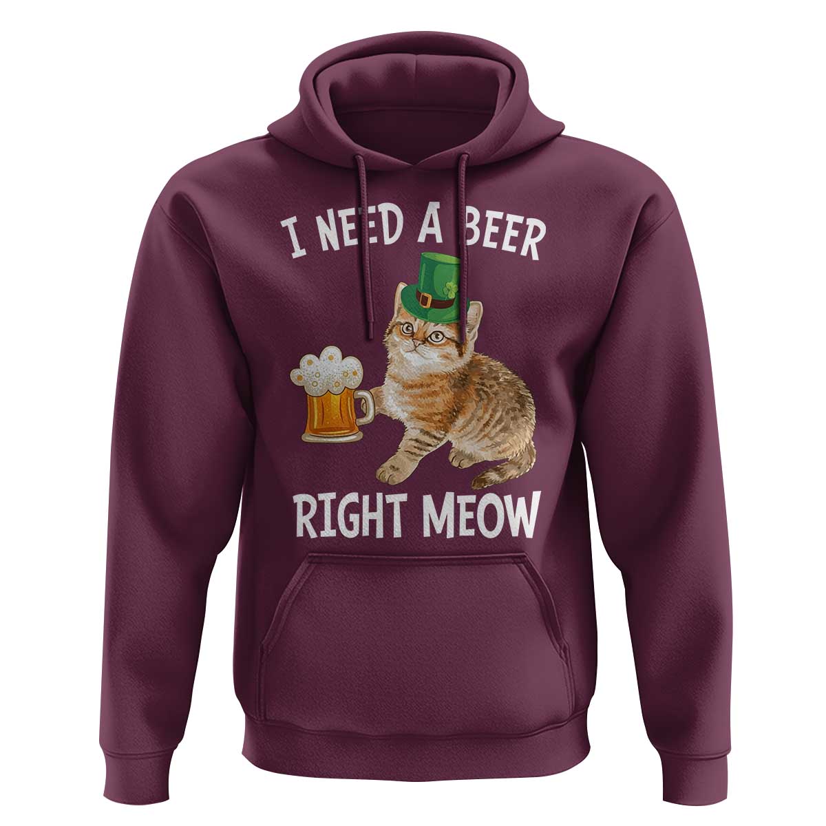 I Need A Beer Right Meow Funny Cat Drinking Joke Hoodie St Patricks Day Humor