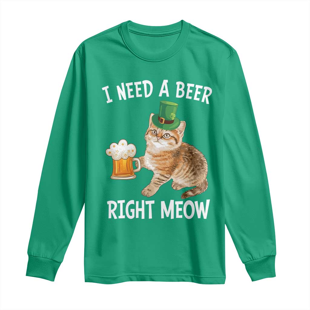 I Need A Beer Right Meow Funny Cat Drinking Joke Long Sleeve Shirt St Patricks Day Humor