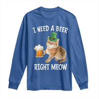 I Need A Beer Right Meow Funny Cat Drinking Joke Long Sleeve Shirt St Patricks Day Humor