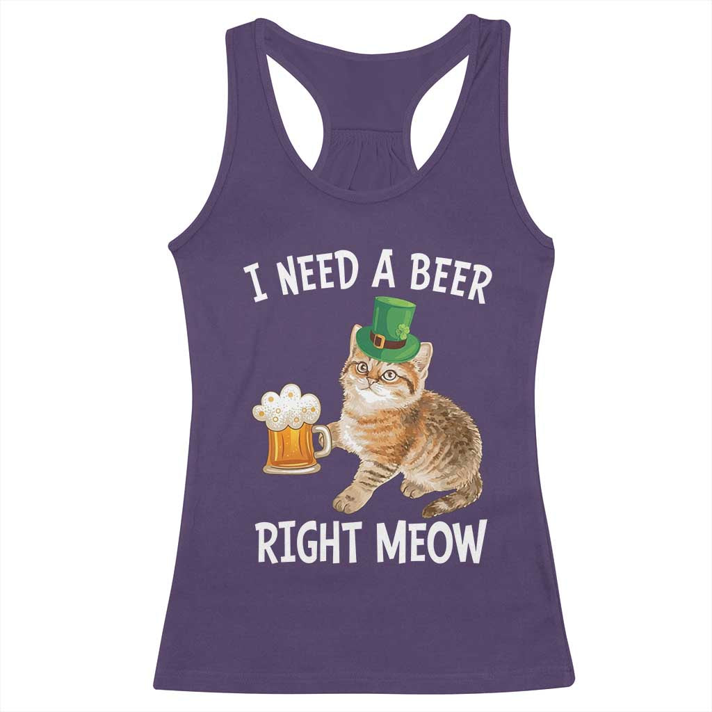 I Need A Beer Right Meow Funny Cat Drinking Joke Racerback Tank Top St Patricks Day Humor