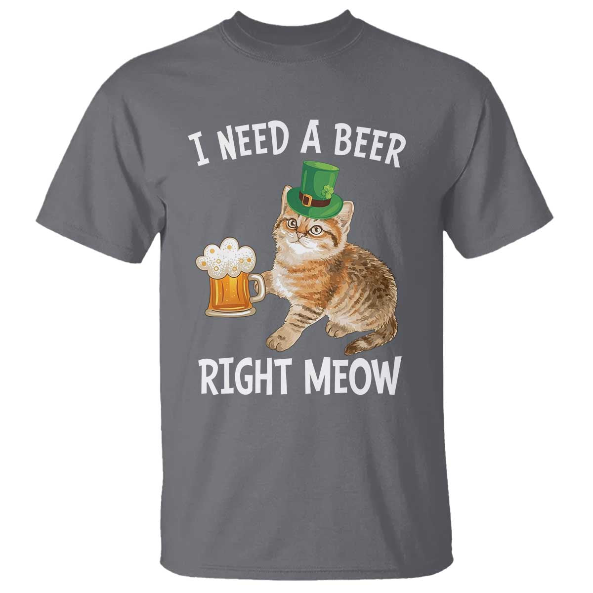 I Need A Beer Right Meow Funny Cat Drinking Joke T Shirt St Patricks Day Humor