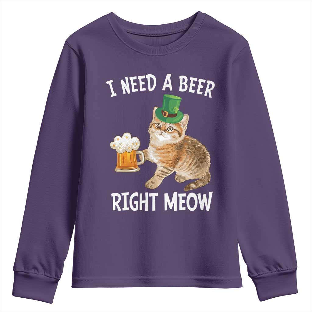 I Need A Beer Right Meow Funny Cat Drinking Joke Youth Sweatshirt St Patricks Day Humor